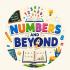Numbers and Beyond